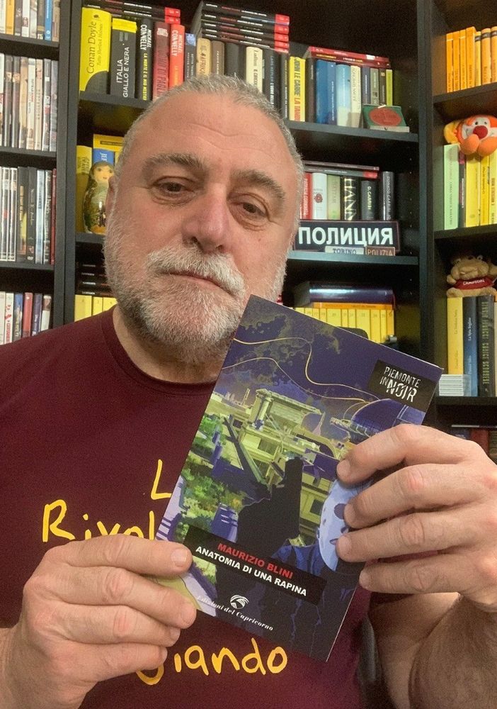 &quot;Anatomia di una rapina&quot;, il nuovo libro di Maurizio Blini, vola tra noir e tecnologia [INTERVISTA]