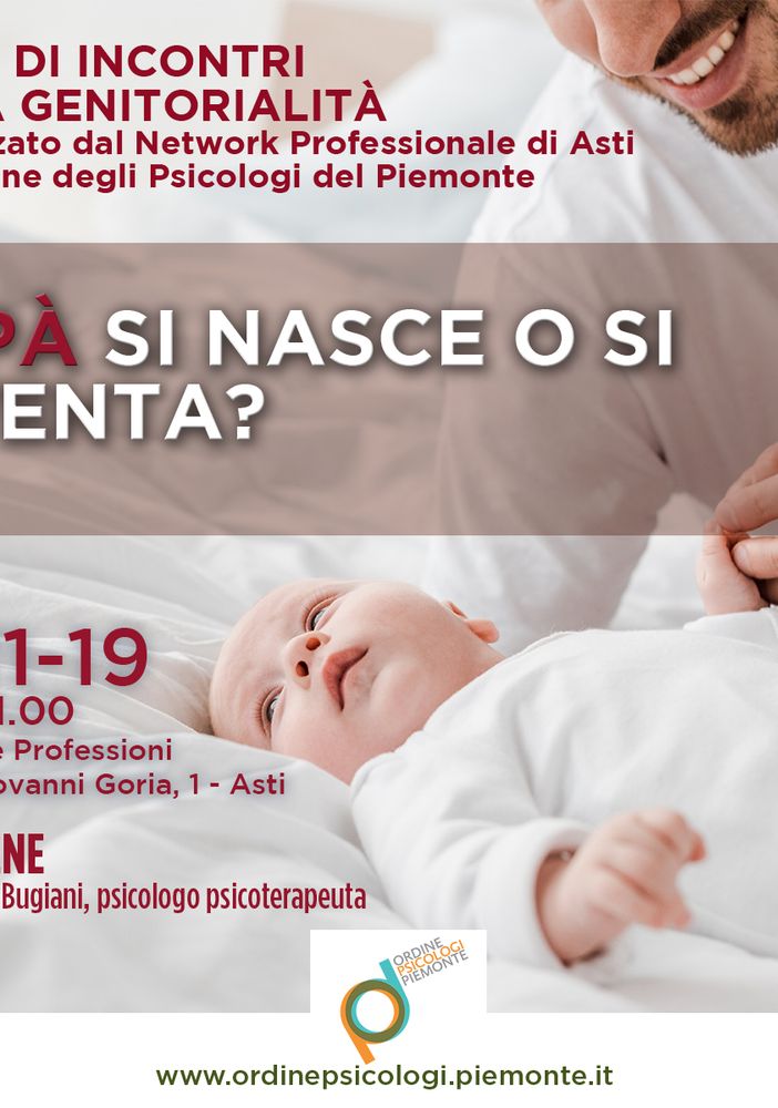 &quot;Papà si nasce o si diventa?&quot; un incontro sul tema della paternità ad Asti