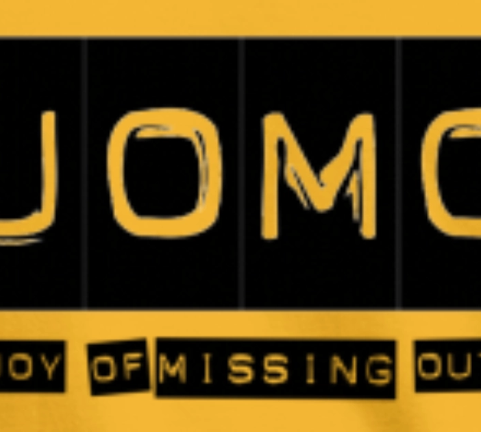 Viviamo in un posto bellissimo: da FOMO a JOMO