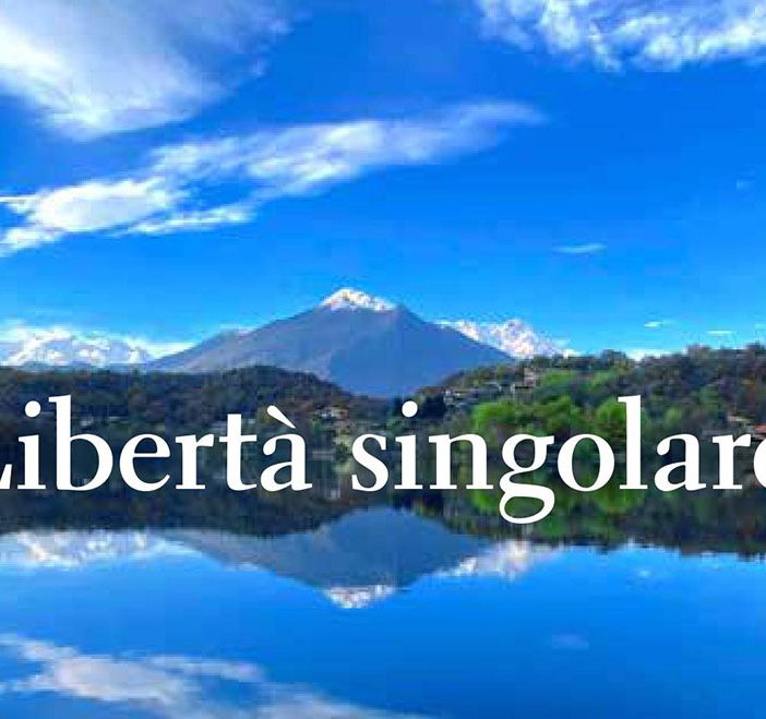 Libertà singolare. Uno dei temi della campagna di promozione turistica del Piemonte