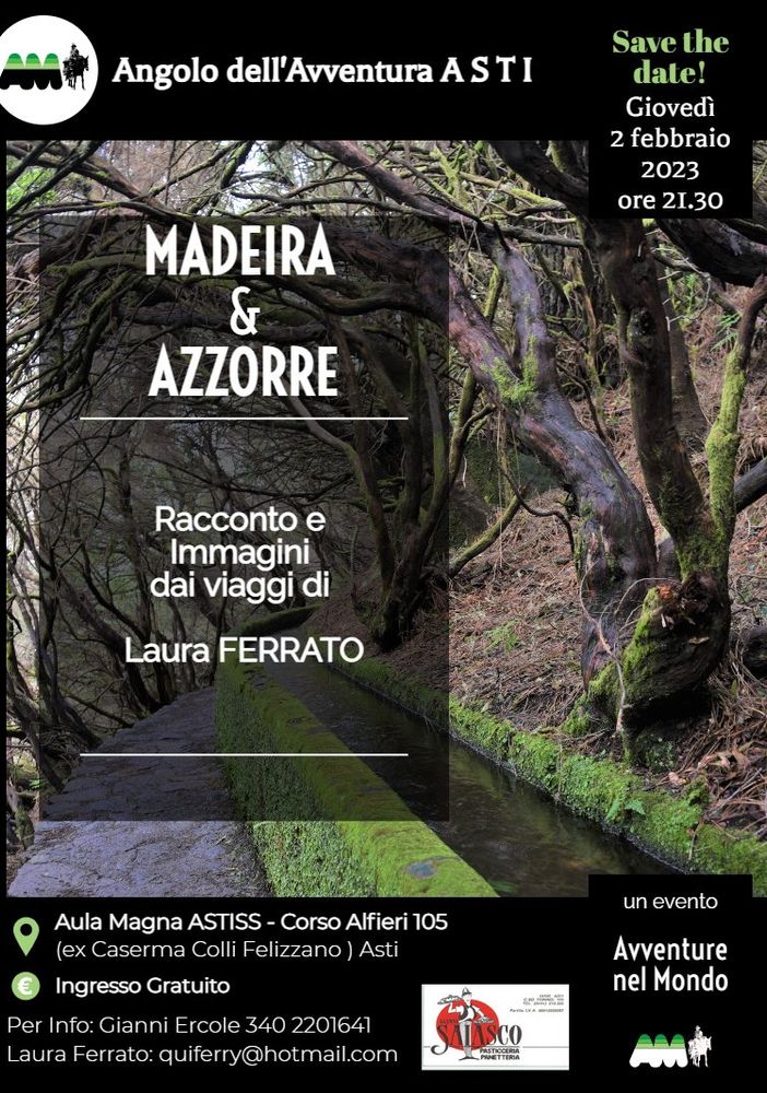 Giovedì 2 febbraio nuovo racconto di viaggio ad Astiss con &quot;Madeira &amp; Azzorre&quot;