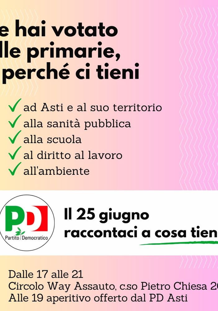 &quot;Se hai votato alle primarie, è perché ci tieni&quot;: ad Asti incontro pubblico di confronto