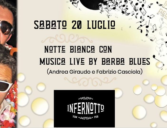 Cuneo: durante la notte bianca torna la musica dei &quot;BarbaBlues&quot; all'Infernotto