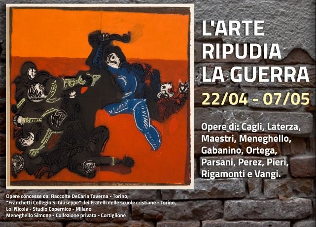 A Cortiglione la mostra “L'arte ripudia la guerra” e rassegna cinematografica, da sabato 22 aprile