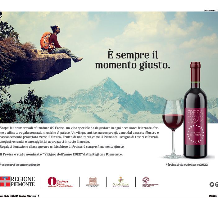 &quot;È sempre il momento giusto&quot;: una campagna pubblicitaria emozionale conclude le celebrazioni del Freisa