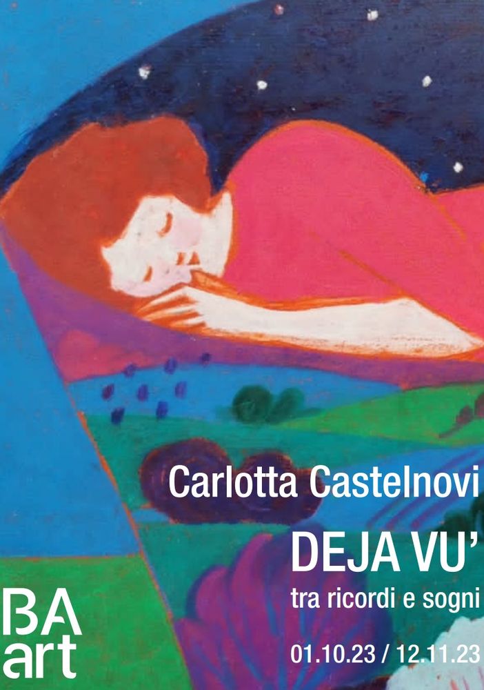 Lo spazio BAart di Agliano Terme ospita &quot;Deja vù. Tra ricordi e sogni&quot; di Carlotta Castelnovi