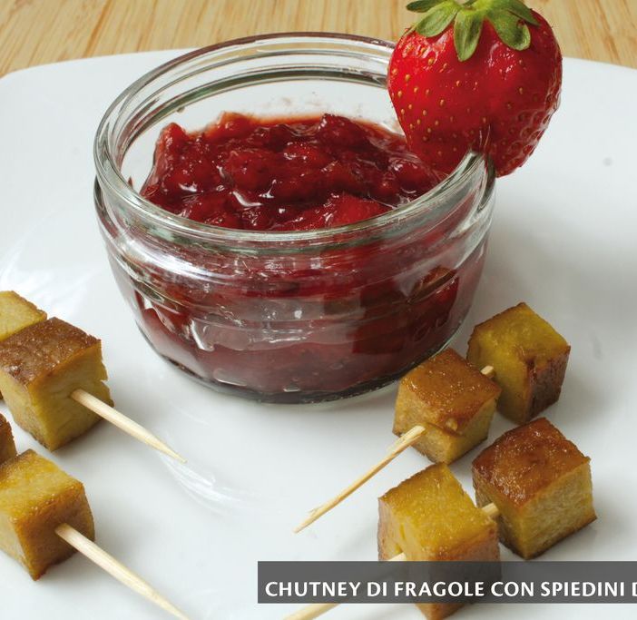 MercoledìVeg: oggi prepariamo il chutney di fragole con spiedini di seitan