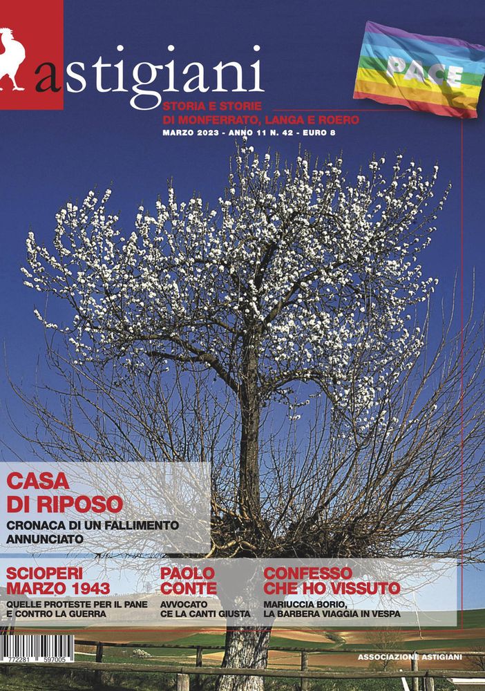 Scioperi del ’43, Casa di riposo e un Paolo Conte “giudiziario” sul numero di primavera di Astigiani