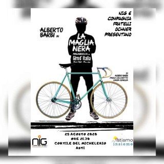 In attesa della tappa del Giro di ottobre, ad Asti arriva &quot;La maglia nera - Malabrocca al Giro d'Italia&quot; di e con Alberto Barbi