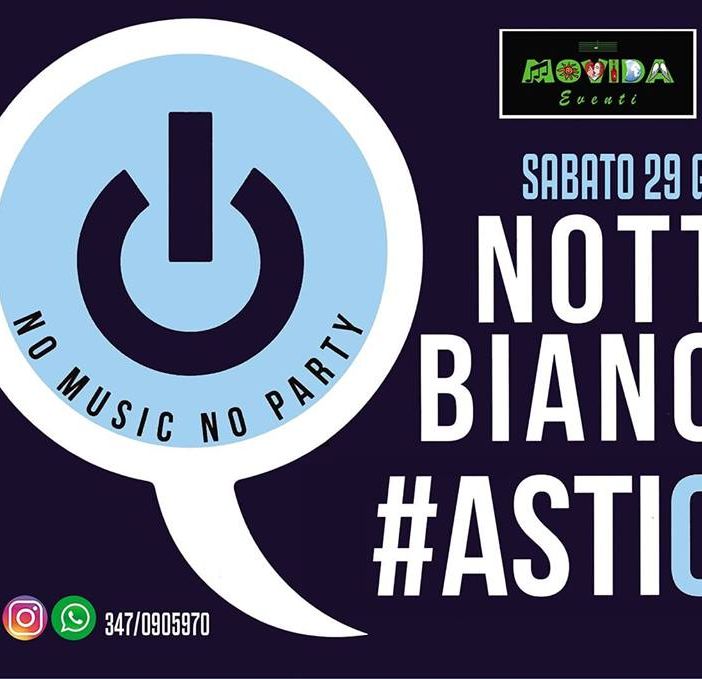 Questa sera torna ad Asti la Notte Bianca con musica, spettacoli e divertimento!