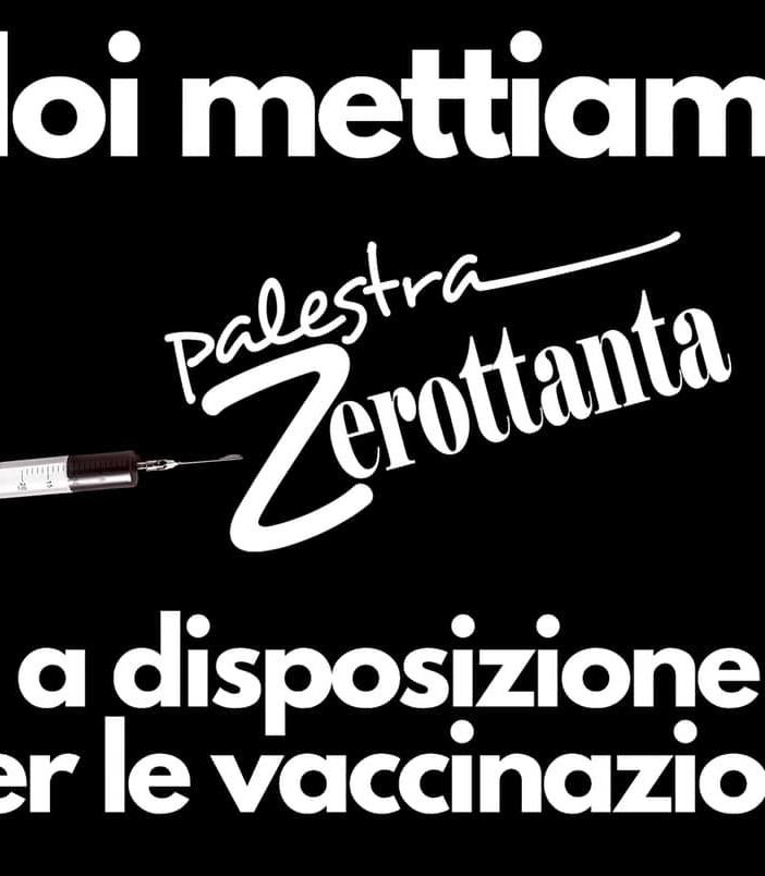 La palestra Zerottanta mette a disposizione la sua struttura per le vaccinazioni