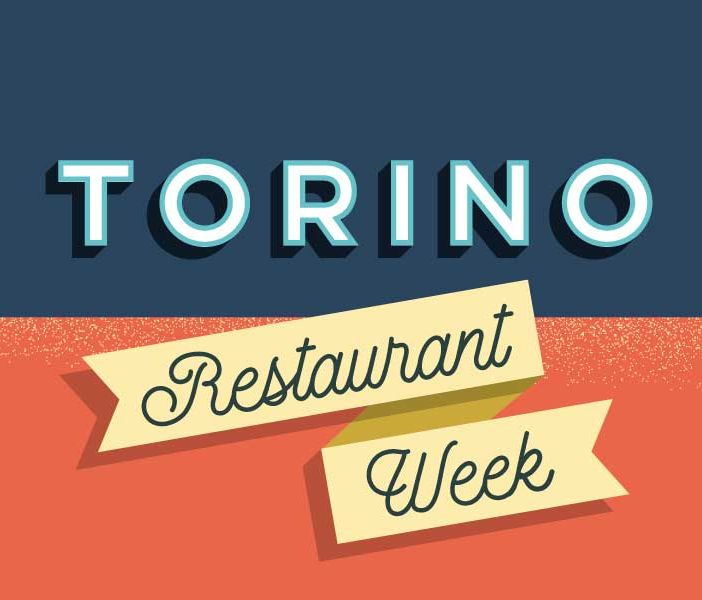Ritorna la Torino restaurant week: scopri i sapori e vini del Piemonte sino al 28 aprile
