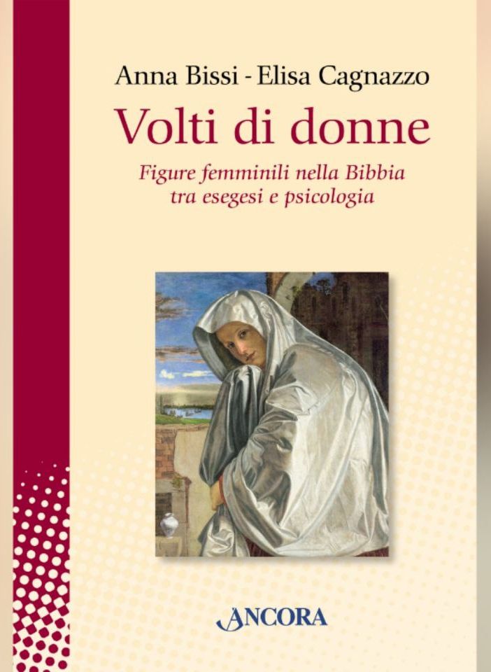 Al Foyer delle Famiglie la presentazione del libro  “Volti di donne - Figure femminili nella Bibbia tra esegesi e psicologia”