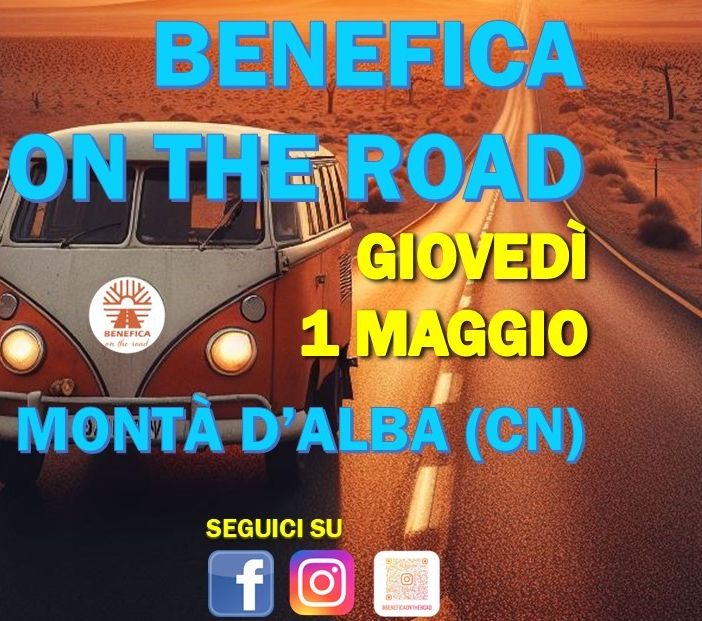 Montà d’Alba: un 1° maggio speciale con BENEFICA ON THE ROAD!