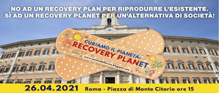 &quot;L'Italia che vogliamo&quot;, la Società della Cura a Roma per il Recovery Planet
