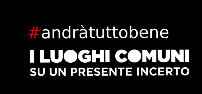 Giovani e Digitale: a ‘2 ciapetti con Federico’ parliamo della rassegna “#andràtuttobene - I luoghi comuni su un presente incerto” Giovani e Digitale: a ‘2 ciapetti con Federico’ parliamo della rassegna “#andràtuttobene - I luoghi comuni su un presente incerto”