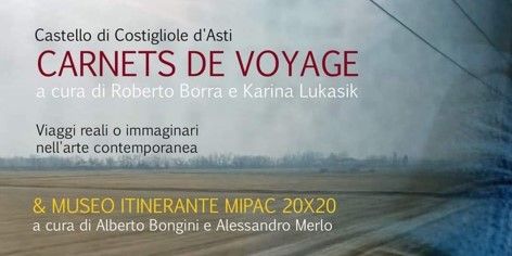 Al Castello di Costigliole d’Asti è in arrivo la mostra internazionale ‘Carnets de voyage’