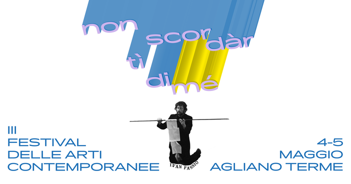 Il  festival dedicato alle arti contemporanee in memoria di Ivan Fassio di Agliano Terme, arriva alla terza edizione