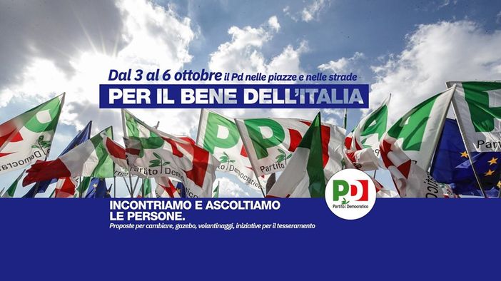 Dal 3 al 6 ottobre il Partito Democratico incontra i cittadini "Per il bene dell'Italia"