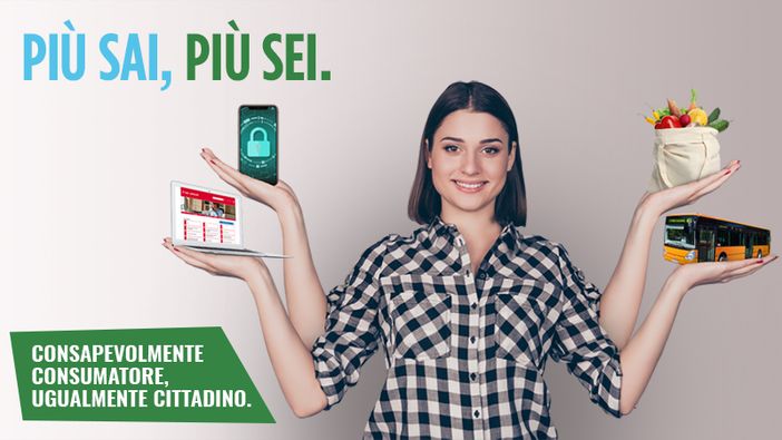 "Più sai, più sei": al via il progetto nazionale rivolto ai consumatori, per un cittadino più consapevole "Più sai, più sei": al via il progetto nazionale rivolto ai consumatori, per un cittadino più consapevole