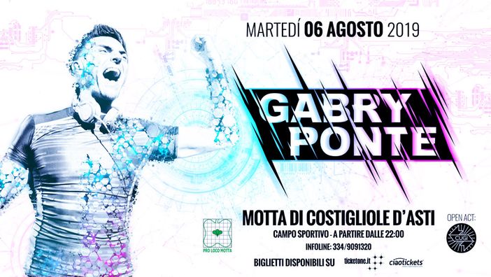 Gabry Ponte martedì 6 agosto sarà a Motta di Costigliole