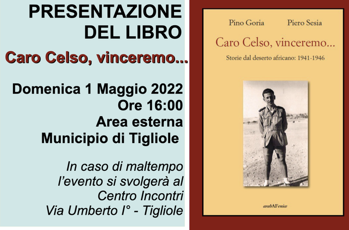 Domenica 1 maggio a Tigliole si presenta il libro "Caro Celso, vinceremo…", di Pino Goria e Piero Sesia