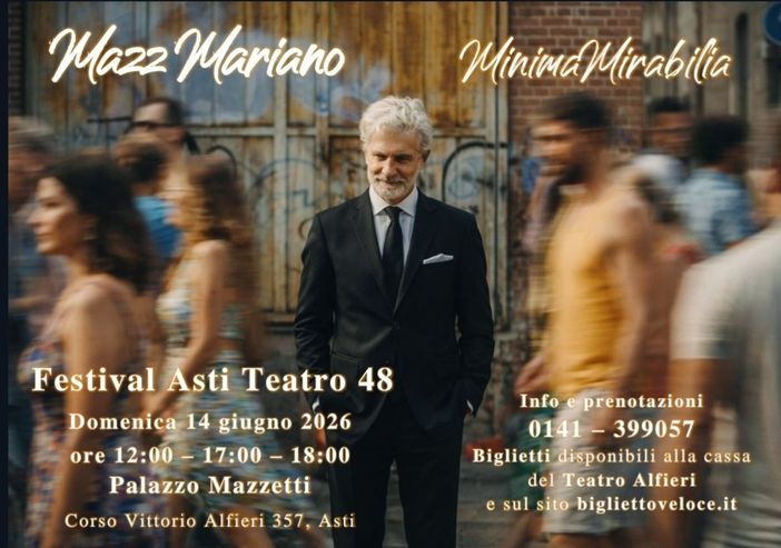 Mazz Mariano torna ad Asti Teatro