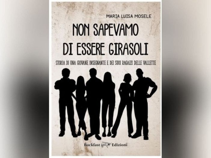 La copertina di "Non sapevamo di essere girasoli", esordio letterario della Mosele La copertina di "Non sapevamo di essere girasoli", esordio letterario della Mosele