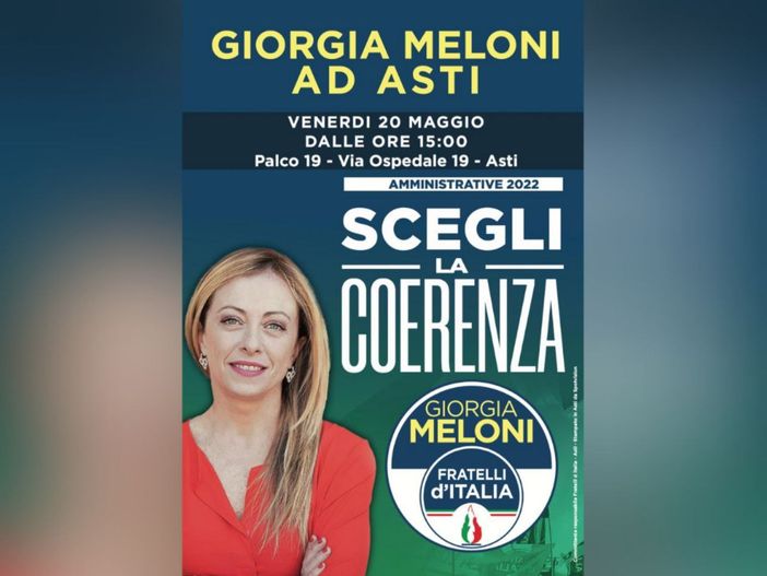 La locandina di presentazione della visita astigiana di Giorgia Meloni La locandina di presentazione della visita astigiana di Giorgia Meloni