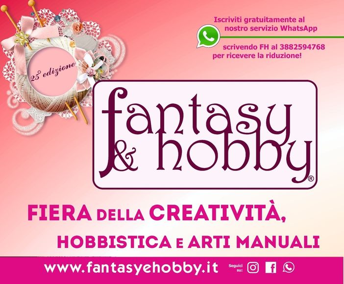 Fantasy & Hobby 2024: la Fiera della Creatività, Hobbistica e Arti Manuali Fantasy & Hobby 2024: la Fiera della Creatività, Hobbistica e Arti Manuali