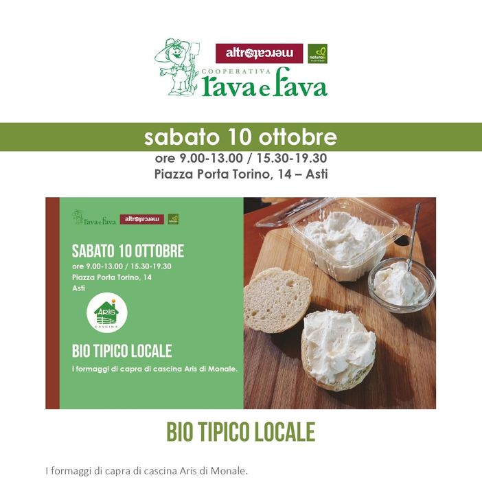 Da NaturaSì di piazza Porta Torino ad Asti sabato 10 ottobre i formaggi di Cascina Aris di Monale Da NaturaSì di piazza Porta Torino ad Asti sabato 10 ottobre i formaggi di Cascina Aris di Monale