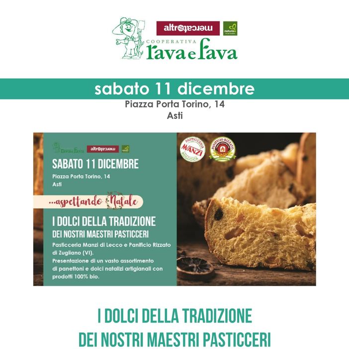 Per 'Aspettando il Natale' da NaturaSì di Asti, i dolci della tradizione dei maestri pasticceri Per 'Aspettando il Natale' da NaturaSì di Asti, i dolci della tradizione dei maestri pasticceri
