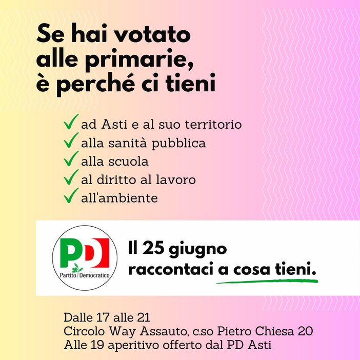 "Se hai votato alle primarie, è perché ci tieni": ad Asti incontro pubblico di confronto "Se hai votato alle primarie, è perché ci tieni": ad Asti incontro pubblico di confronto