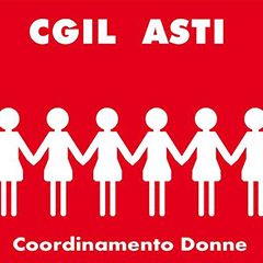 Il Coordinamento Donne Cgil Asti dopo l'episodio di Casal Bruciato: "Asti è in controtendenza"