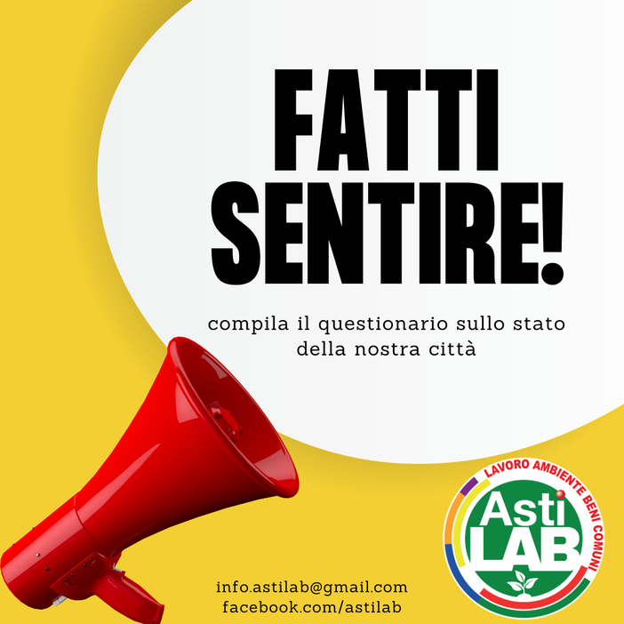 "Asti bene in Comune": questionario dell'associazione culturale di partecipazione politica Asti Lab "Asti bene in Comune": questionario dell'associazione culturale di partecipazione politica Asti Lab
