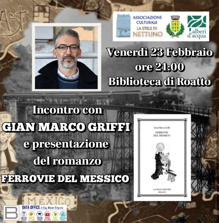 Il pluripremiato "Ferrovie del Messico" di Gian Marco Griffi si presenta a Roatto Il pluripremiato "Ferrovie del Messico" di Gian Marco Griffi si presenta a Roatto