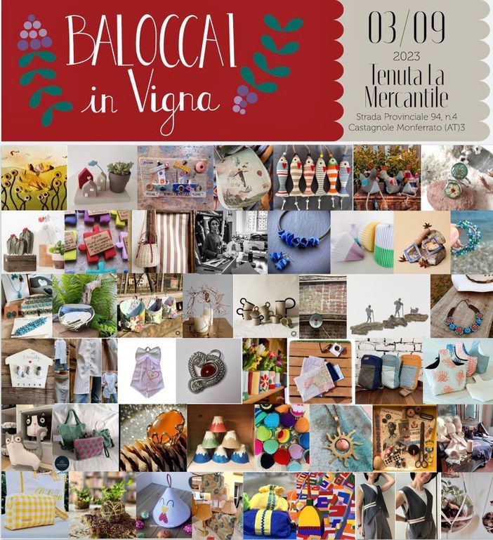 A Castagnole Monferrato ritorna "Baloccai in vigna", la mostra-mercato dedicata all'artigianato di qualità A Castagnole Monferrato ritorna "Baloccai in vigna", la mostra-mercato dedicata all'artigianato di qualità