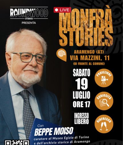 "Monfrà Stories" debutta ad Aramengo con Beppe Moiso, curatore del Museo Egizio "Monfrà Stories" debutta ad Aramengo con Beppe Moiso, curatore del Museo Egizio