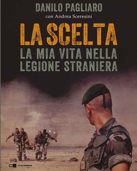 Il legionario Danilo Pagliaro, sarà ad Asti  per presentare il suo libro &quot;La Scelta&quot;