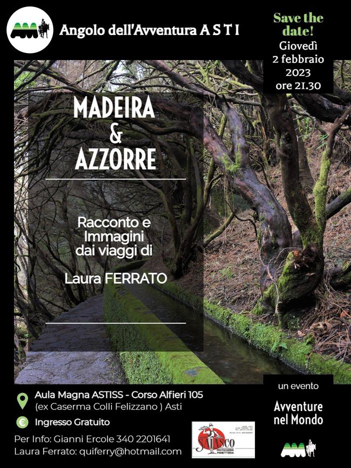 Giovedì 2 febbraio nuovo racconto di viaggio ad Astiss con "Madeira &amp; Azzorre"