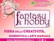 Fantasy &amp; Hobby 2024: la Fiera della Creatività, Hobbistica e Arti Manuali