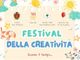 “Festival della Creatività”: domani un pomeriggio di arte e fantasia