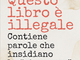"Questo libro è illegale": un glossario contro lo smantellamento della democrazia "Questo libro è illegale": un glossario contro lo smantellamento della democrazia