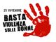 &quot;Perché un giorno solo non basta&quot;: Anche ad Asti, Giornata Internazionale per l'eliminazione della violenza contro le donne
