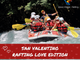 Per San Valentino regala un'avventura indimenticabile allo Stura River Village &amp; Rafting