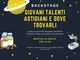 Martedì sera torna &quot;Backstage&quot;. Al centro del nostro approfondimento i giovani talenti astigiani nel panorama internazionale