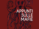Edito dalla Provincia di Asti &quot;Appunti sulle mafie&quot;, per studenti delle scuole superiori astigiane