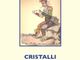 Massimo Umberto Tomalino e i “Cristalli di umanite” alla libreria Alberi d'Acqua