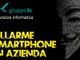 Allarme smartphone in Azienda