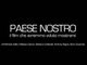Allo Spazio Kor di Asti il film &quot;Paese nostro&quot;. Una pellicola mai distribuita racconta l'Italia dell'accoglienza